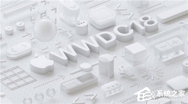 苹果WWDC 2018开发者大会已知看点汇总